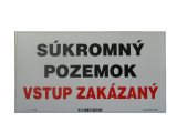 Bezpečnostná samolepka Vstup zakázaný SÚKROMNY POZEMOK 10 x 20 cm