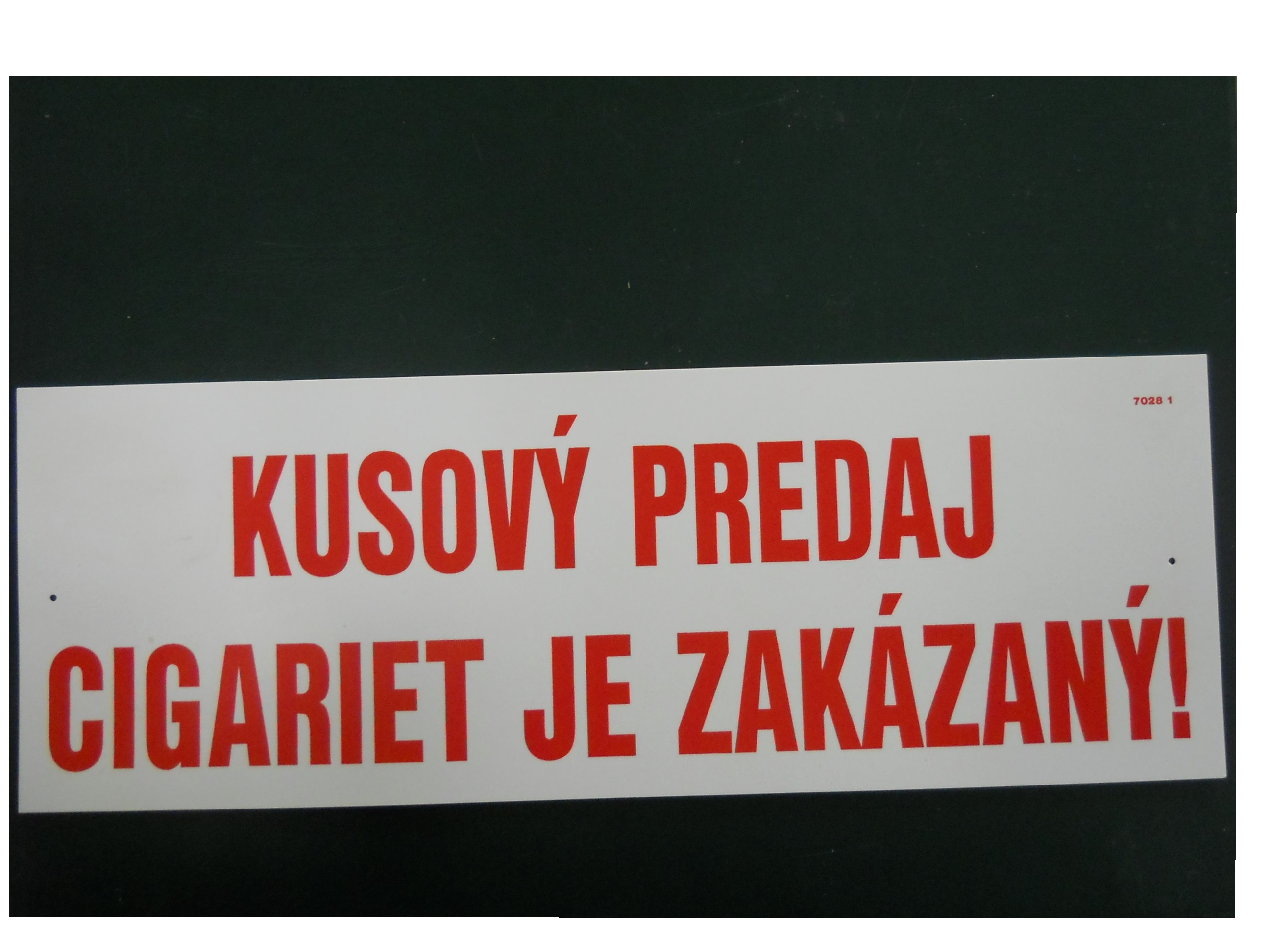 Bezpečnostná plast.tabuľka Kusový predaj cigariet je zakázaný!,10 x 29,5 cm